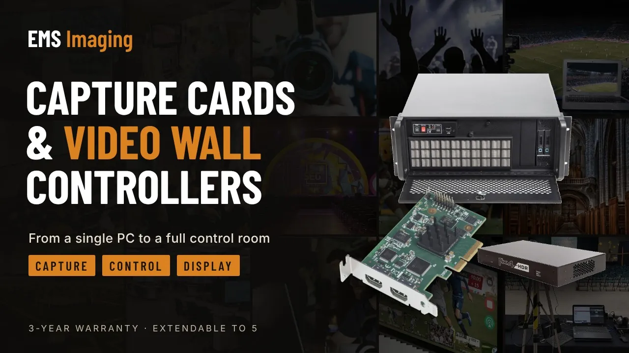 EMS Imaging video: capture cards and video wall controllers